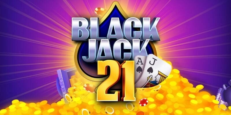 Tổng quan về game bài 21 hay còn được biết đến là Blackjack