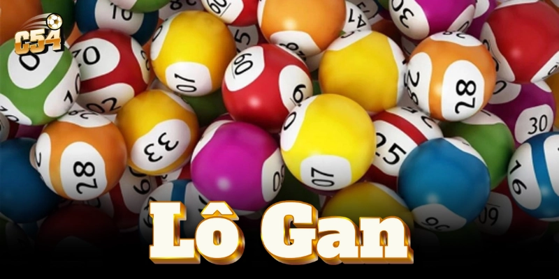 Lô gan lâu chưa ra – Cách nhận biết thời cơ