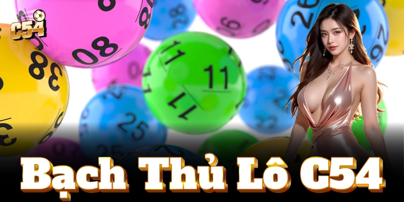 Bí kíp chọn số bạch thủ lô cực chuẩn từ chuyên gia